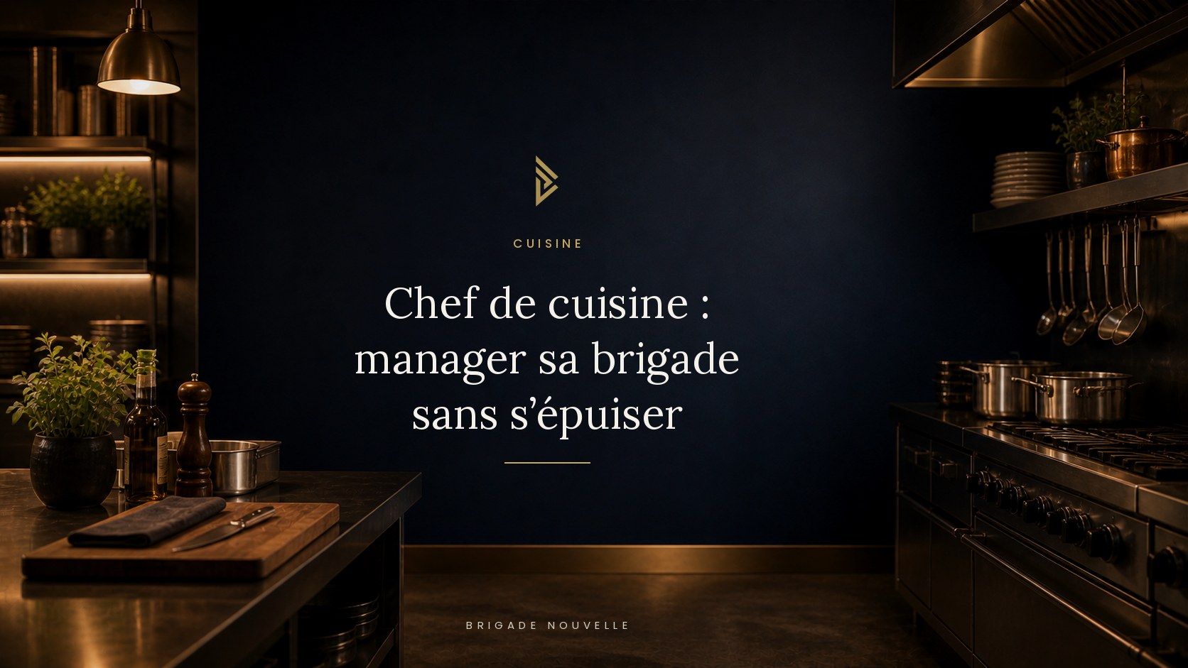 Cuisine professionnelle en lumière chaude, illustration de l'article sur le management d'une brigade de cuisine